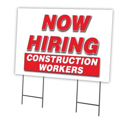 Signmission Now Hiring Construction Workers Yard & Stake outdoor plastic coroplast, C-2436 CONSTRUCTION WORKERS C-2436 CONSTRUCTION WORKERS